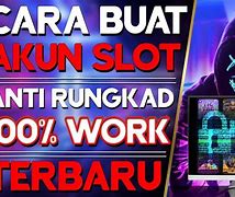 Cara Bikin Akun Slot Online Pakai Dana Tanpa Deposit 2024